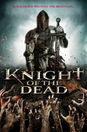 Knight of the Dead - 2013 BDRip XviD - Türkçe Altyazılı Tek Link indir